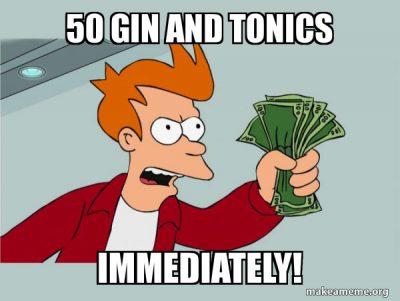 Gin And Tonic Meme