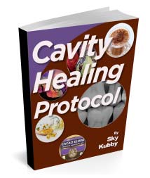 Cavity Healing Protocol, Heal Cavities Naturally